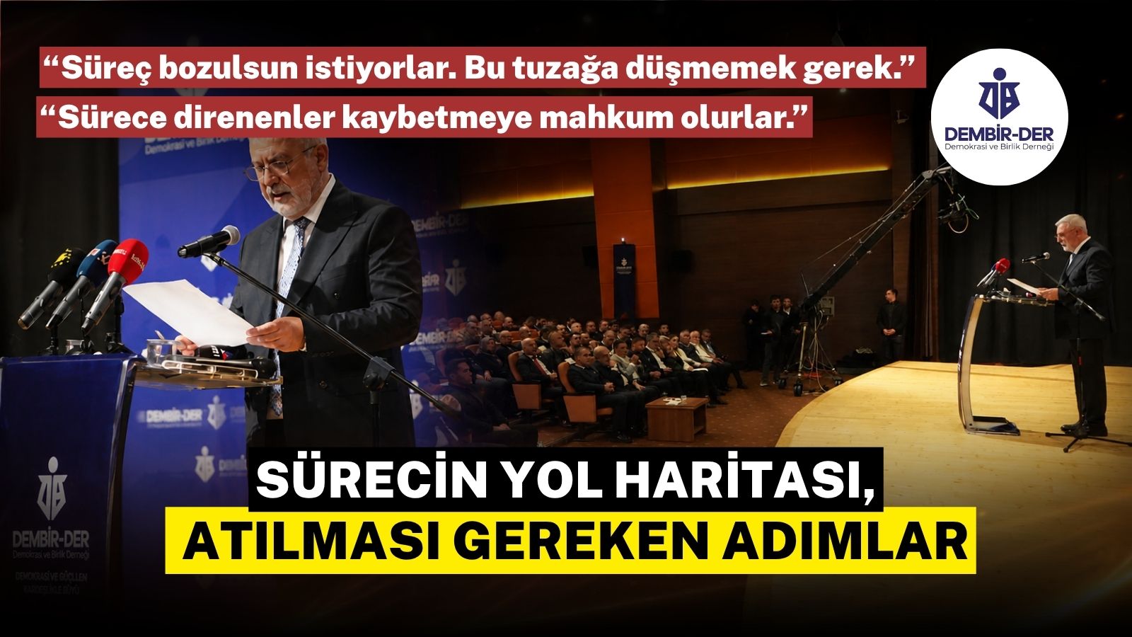 SÜRECİN YOL HARİTASI, ATILMASI GEREKEN ADIMLAR